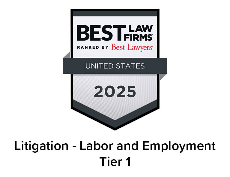 Litigation - Labor and Employment Best Law Firms 2025